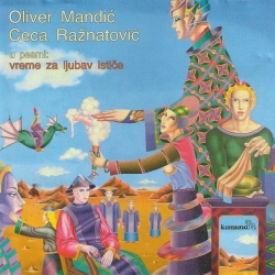 Oliver Mandic I Ceca - Vreme Za Ljubav Istice